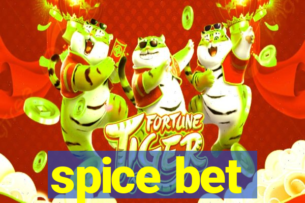 spice bet